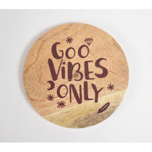Load image into Gallery viewer, Good Vibes Only Mango Wood Coasters (set of 4)