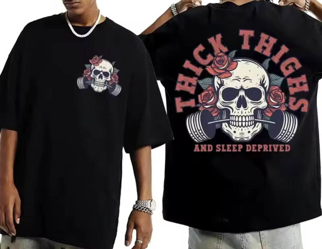 Thick Thighs Sleep Deprived Slogan Tshirt