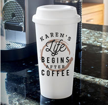 Load image into Gallery viewer, Personalised &#39;Life Begins After Coffee&#39; Insulated Eco Travel Cup
