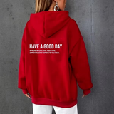 Have A Good Day Positive Affirmation Hoodie