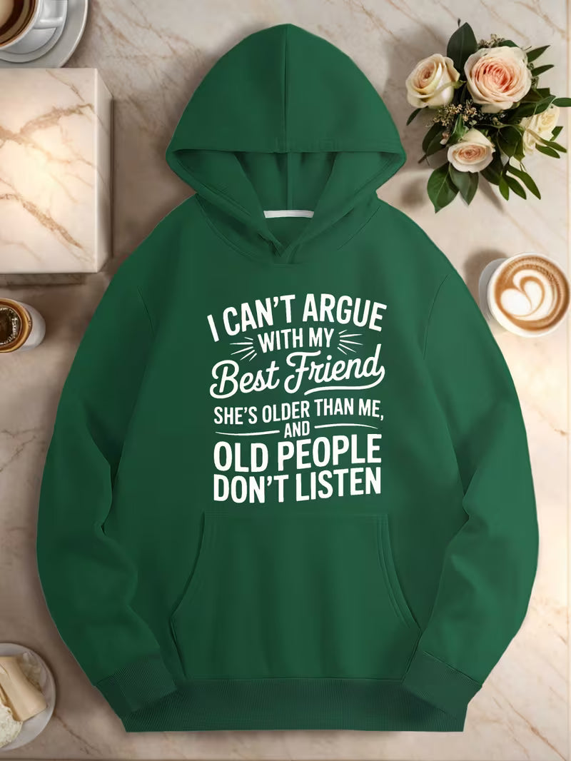 Women's Plus Size "I Can't Argue with My Best Friend" Quote Hoodie