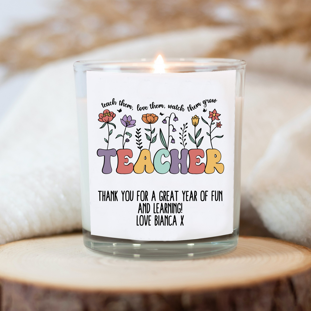 Personalised Teach Them, Love Them Candle