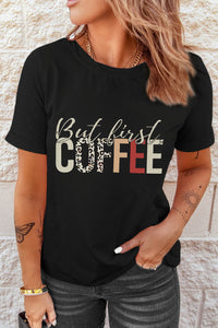 Black But First Coffee Leopard Print Crew Neck T Shirt