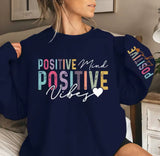 Positive Vibes Slogan Sweatshirt