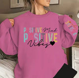 Positive Vibes Slogan Sweatshirt