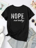 Nope Not Today Plus Size Tshirt