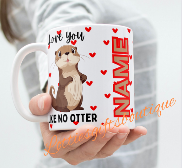 Personalised Love You Like No Otter Mug