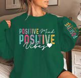 Positive Vibes Slogan Sweatshirt