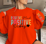 Positive Vibes Slogan Sweatshirt