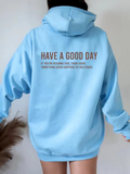 Have A Good Day Positive Affirmation Hoodie