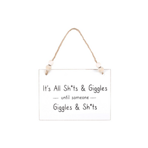 Shits & Giggles Hanging Sign