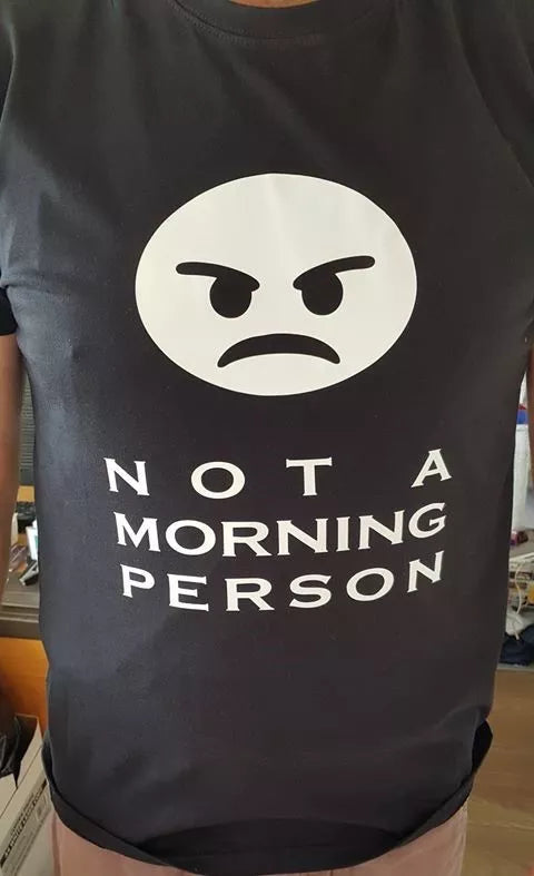 NOT A MORNING PERSON Black Tshirt