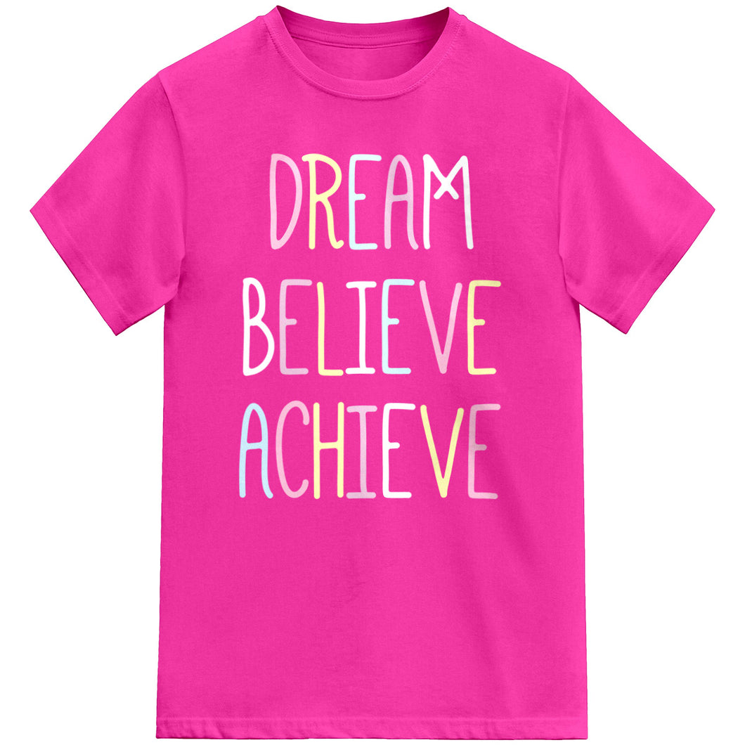 Girls Dream Believe Achieve T-Shirt