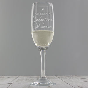 Personalised Prosecco is My Valentine Flute Glass