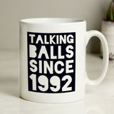 Personalised Talking Balls Since Mug