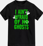 Kids I Ain't Afraid of No Ghosts T Shirt