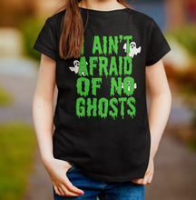Load image into Gallery viewer, Kids I Ain&#39;t Afraid of No Ghosts T Shirt