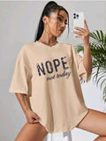 Nope Not Today Tshirt