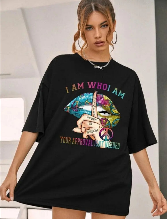 I Am Who I Am T Shirt