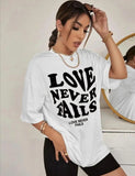 Love Never Fails T shirt