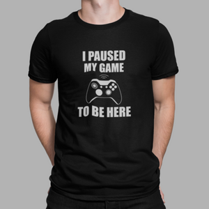 Paused My Game Novelty Tshirt